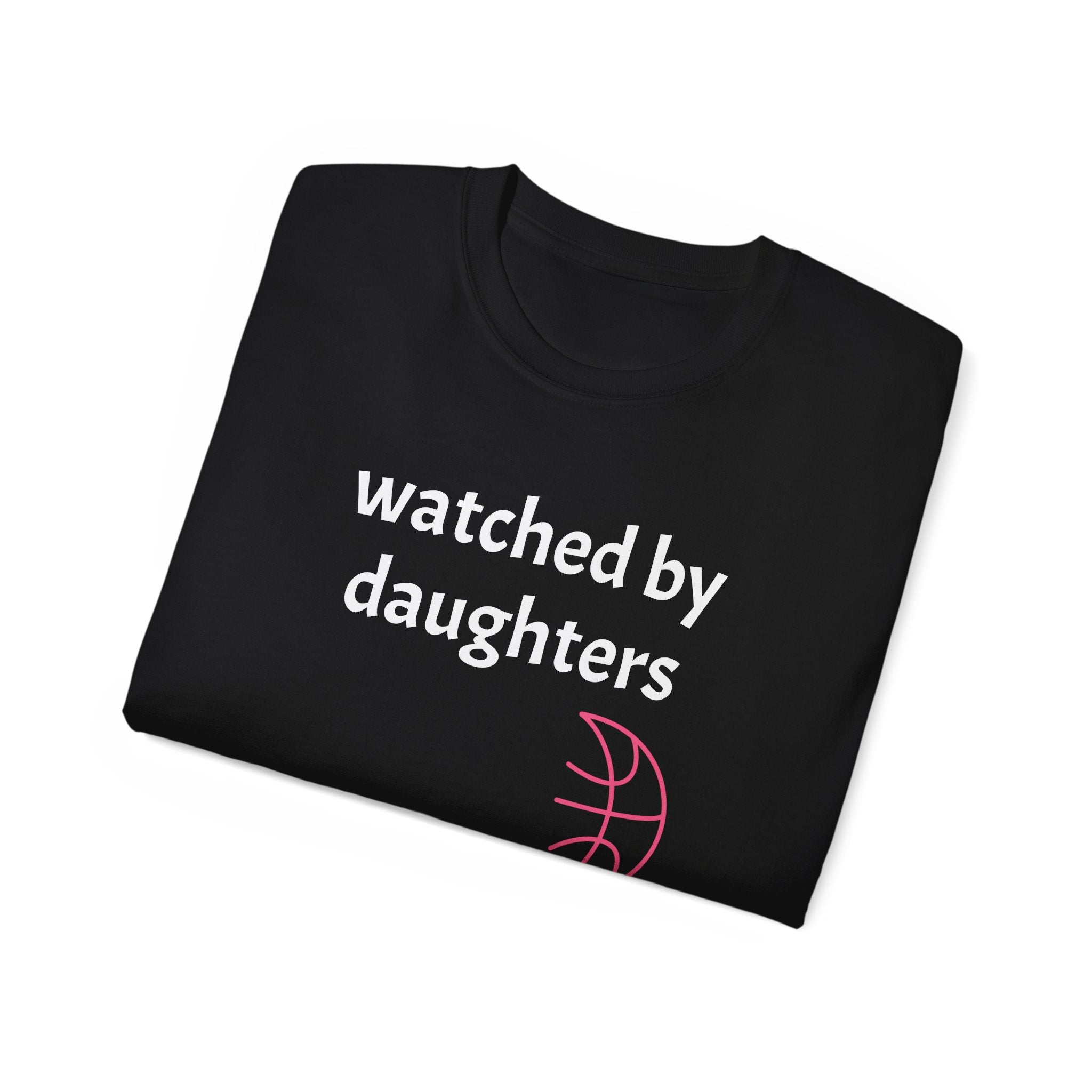 Watched By Daughters - Everyday Tee