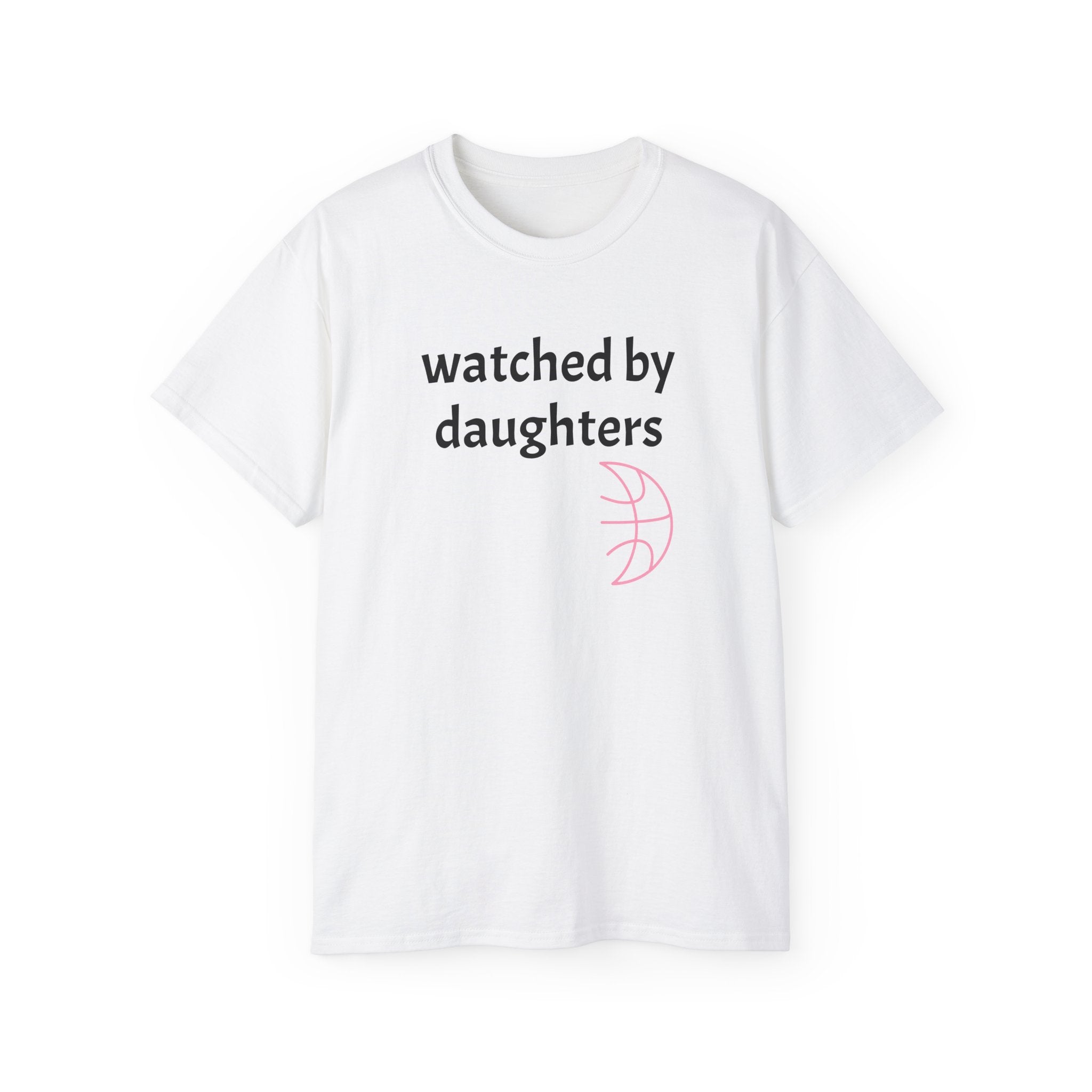 Watched By Daughters - Everyday Tee