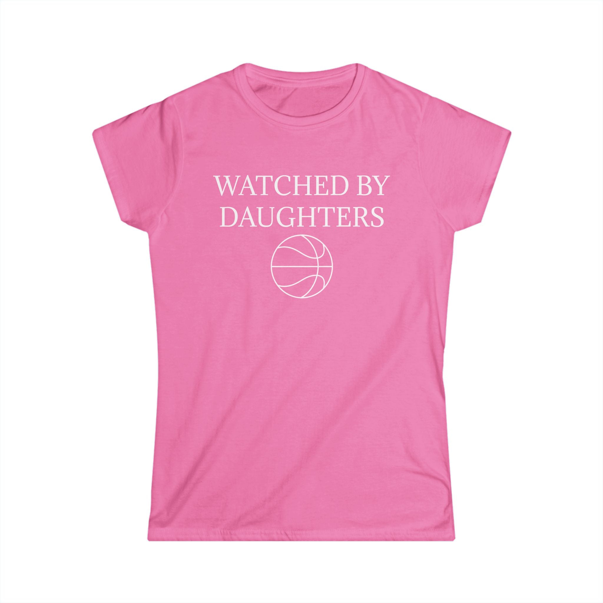Watched By Daughters Everyday Tee