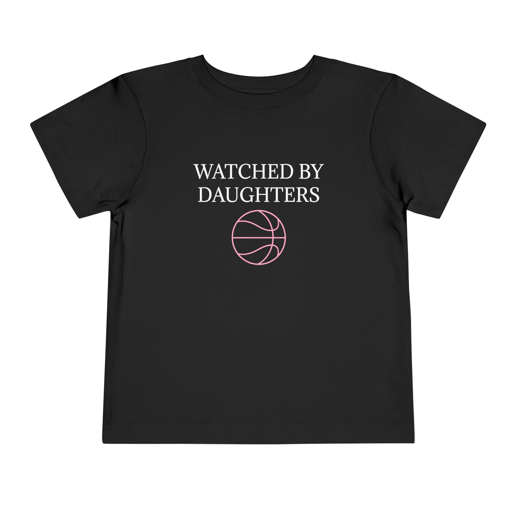 Watched By Daughters Toddler Tee