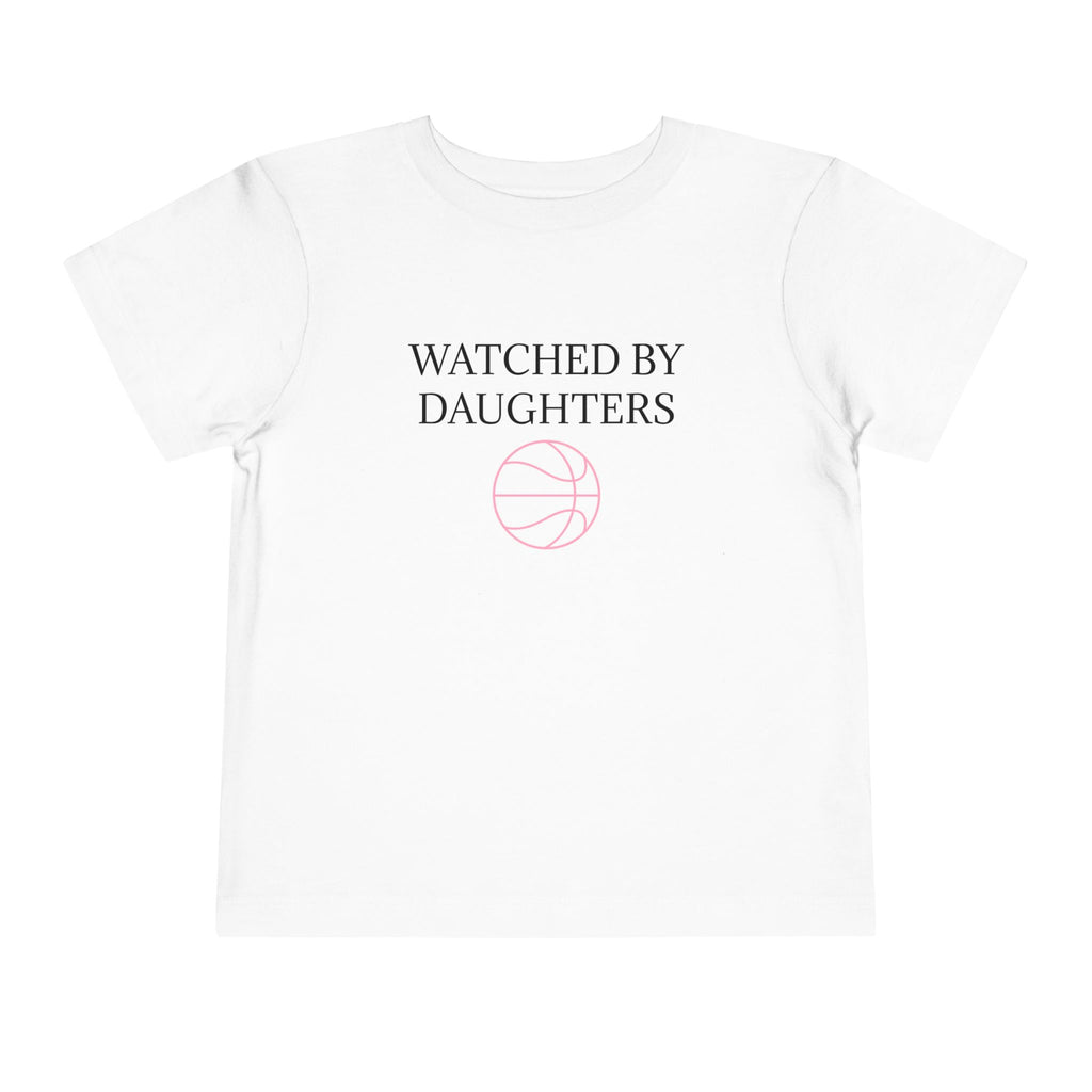Watched By Daughters Toddler Tee
