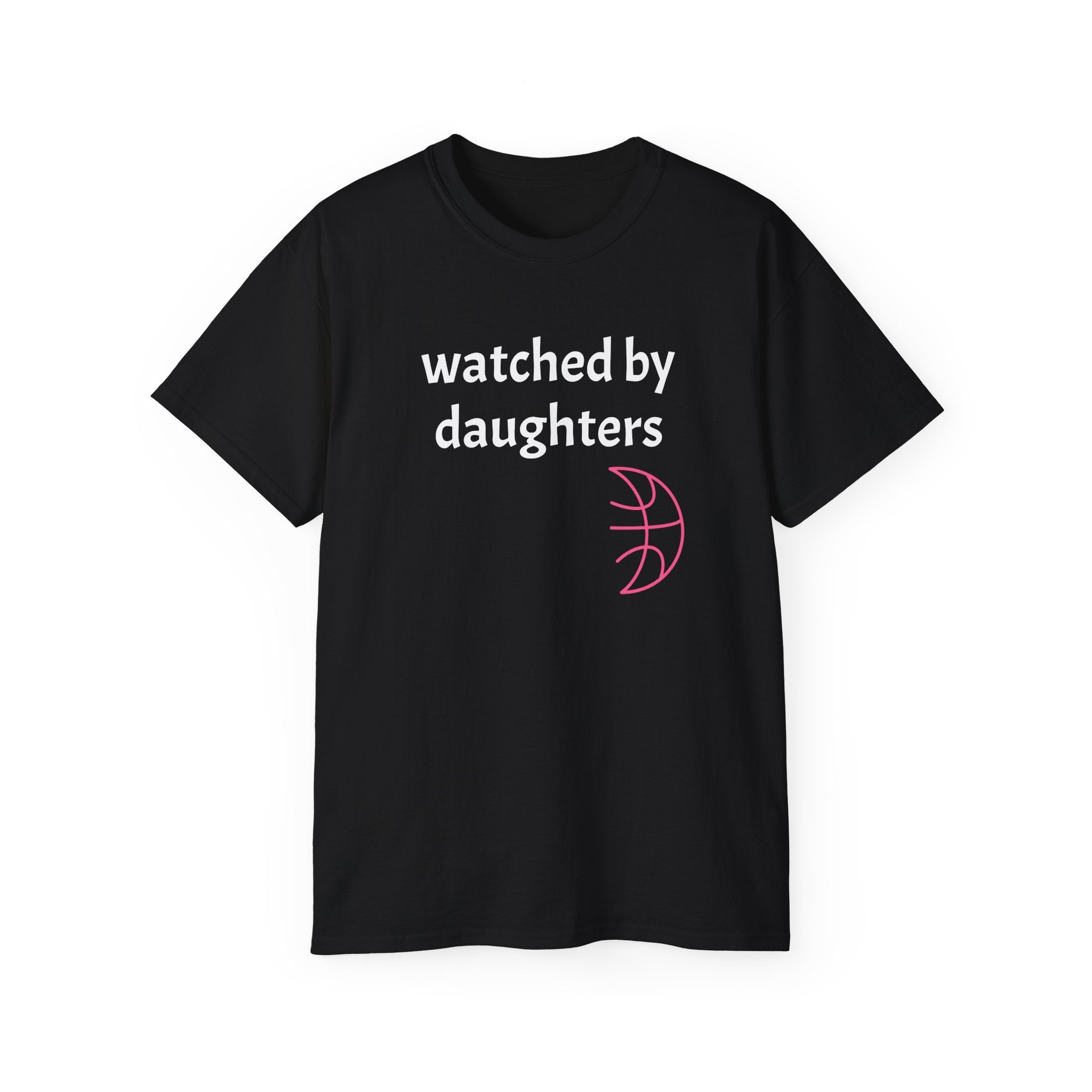 Watched By Daughters - Everyday Tee